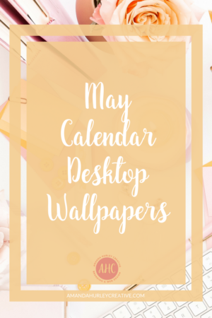 May Calendar Desktop Downloads